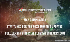 May 2025 ClubSweethearts Updates Compilation